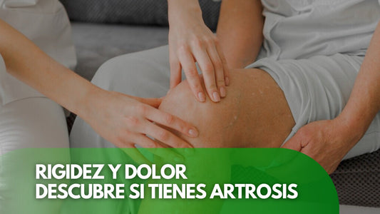 Rigidez y dolor: Descubre si tienes artrosis